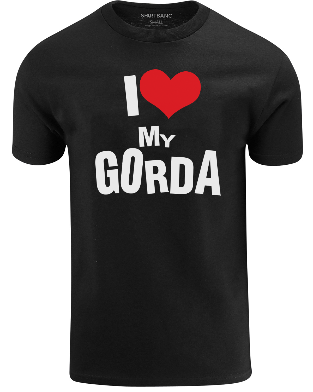ShirtBANC I Love My Gorda Shirt