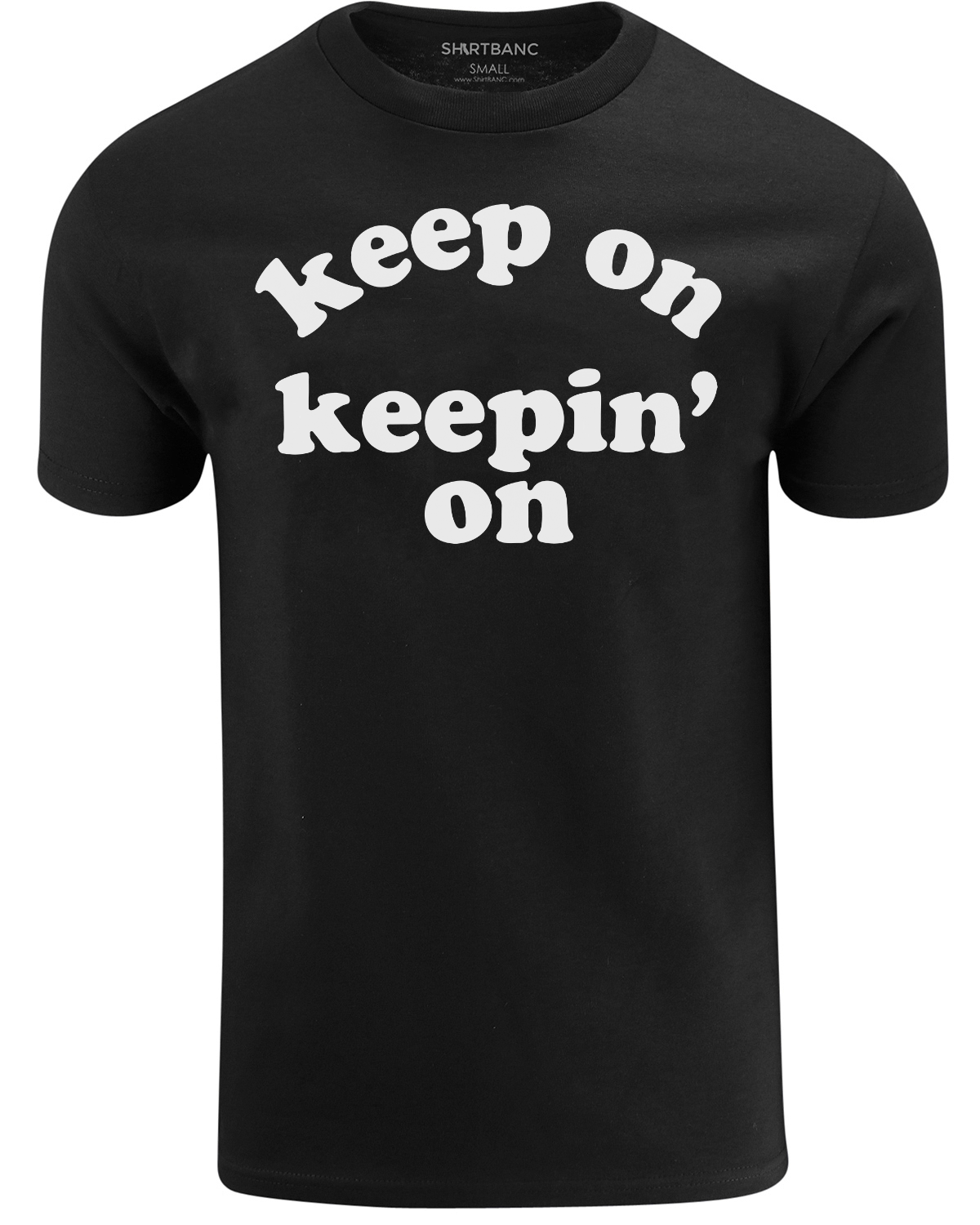 Keep on Keepin' On T-Shirt - Retro Groove